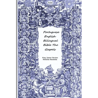 Portuguese English Bilingual Bible The Gospels