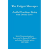 The Padgett Messages-Soulful Teachings Living with Divine Love-