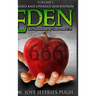Eden: The Knowledge Of Good and Evil 666 Volume 1