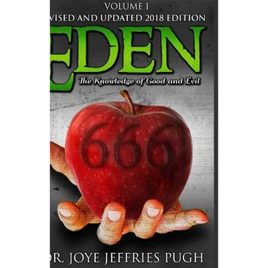 Eden: The Knowledge Of Good and Evil 666 Volume 1