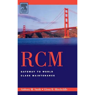 Rcm-Gateway to World Class Maintenance