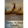 Rising Wolf, the White Blackfoot