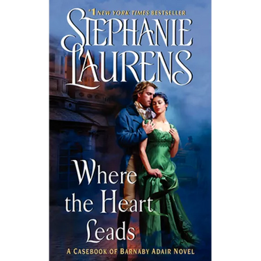 Where the Heart Leads: From the Casebook of Barnaby Adair