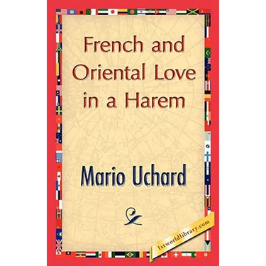 French and Oriental Love in a Harem