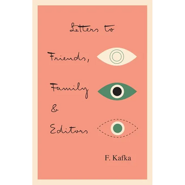 Letters to Friends, Family, and Editors