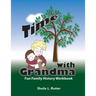 Time with Grandma: Fun Family History Workbook
