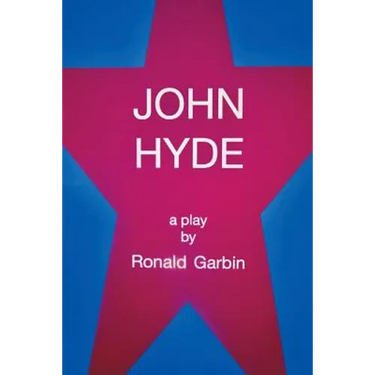 John Hyde, a Play