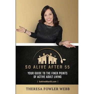 So Alive After 55: Your Guide to the Finer Points of Active Adult Living