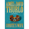 Coyote's Wife: An Ella Clah Novel