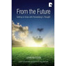 From the Future: Getting to Grips with Pannenberg's Thought