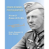 Erwin Rommel: Photographer-Vol. 2: Rommel & His Men