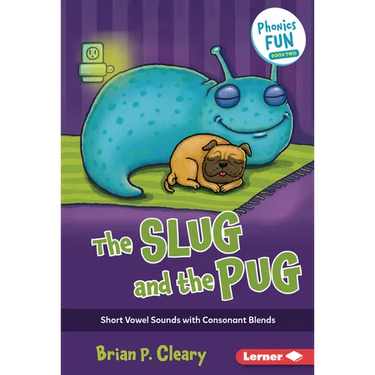 The Slug and the Pug: Short Vowel Sounds with Consonant Blends