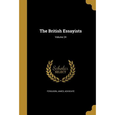 The British Essayists; Volume 24