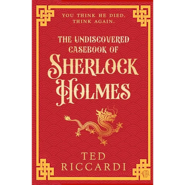 The Undiscovered Casebook of Sherlock Holmes