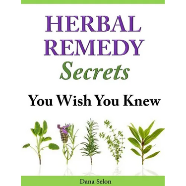 Herbal Remedy Secrets You Wish You Knew