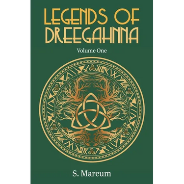 Legends Of Dreegahnna: Volume One