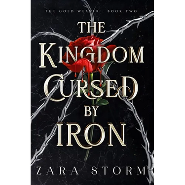 The Kingdom Cursed by Iron: A Dark Fantasy Romance
