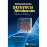 Introd to Stat Mechanics-Prob & Solns