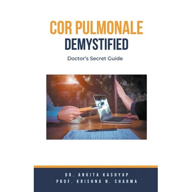 Cor Pulmonale Demystified: Doctor's Secret Guide