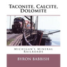 Taconite, Calcite, Dolomite: Michigan's Mineral Railroads