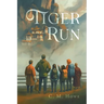 Tiger Run