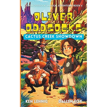 Oliver Oddsocks Cactus Creek Showdown