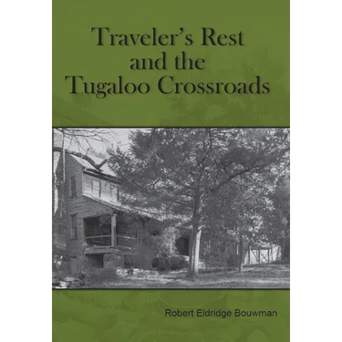 Traveler's Rest and the Tugaloo Crossroads