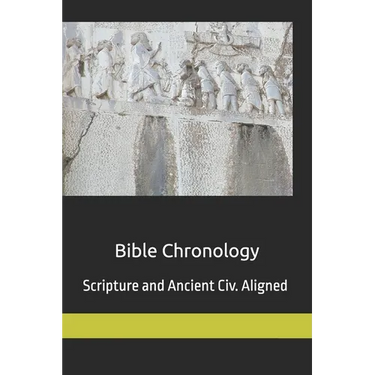 Bible Chronology: Noach, Abraham, Moses, Ezra.. scripture & ancient civ. aligned