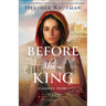 Before the King: Joanna's Story
