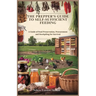 The Prepper's Guide to Self-Sufficient Feeding: A Guide of Food Preservation, Procurement and Stockpiling for Survival