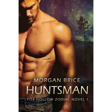 Huntsman: A Fox Hollow Zodiac Novel