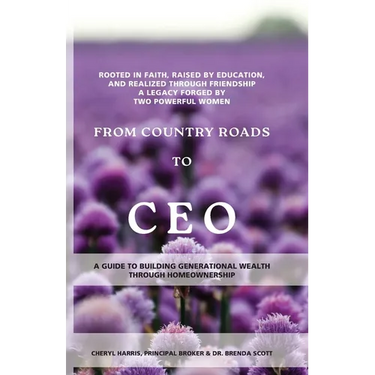 From Country Roads to CEO: Building Generational Wealth Through Homeownership