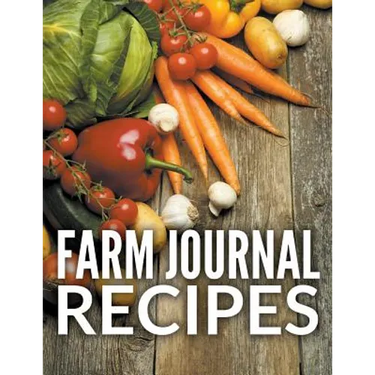 Farm Journal Recipes