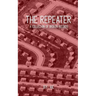 The Repeater: A Collection of Broken Records