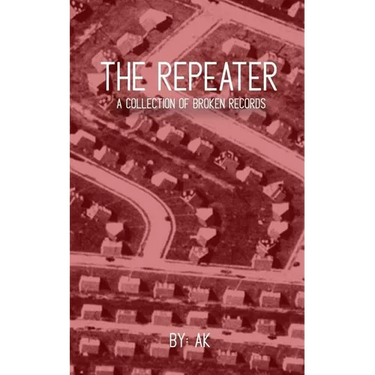 The Repeater: A Collection of Broken Records