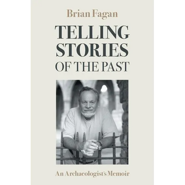 Telling Stories of the Past: An Archaeologist's Memoir