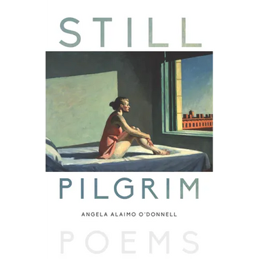 Still Pilgrim: Poems