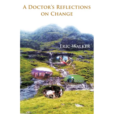 A Doctor's Reflections on Change