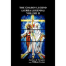 The Golden Legend (Aurea Legenda) Volume II