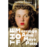 The Marriage of Anna Maye Potts