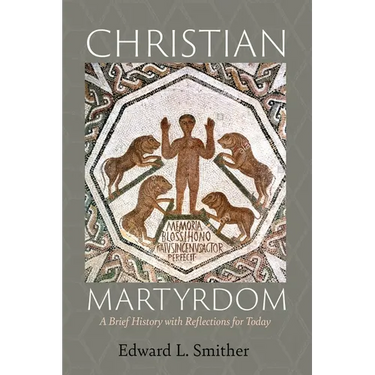 Christian Martyrdom