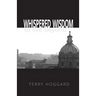 Whispered Wisdom to Live Beyond