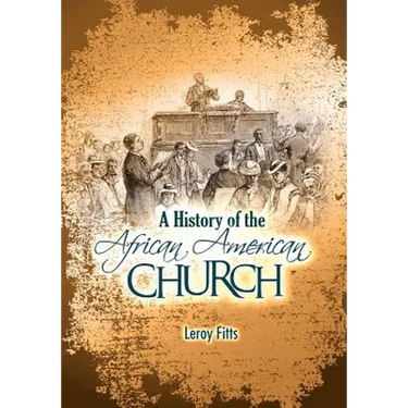 A History of the African American Church