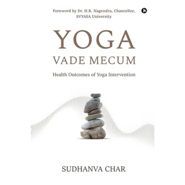 Yoga Vade Mecum: Health Outcomes of Yoga Intervention