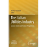 The Italian Utilities Industry: Success Stories and Future Perspectives