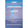 Her Unbounded Leaps: An Inspiring Novel of Winning