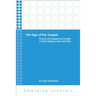 The Sign of the Gospel: Toward an Evangelical Doctrine of Infant Baptism After Karl Barth