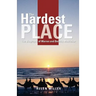 The Hardest Place