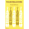 Welsh Folk Customs