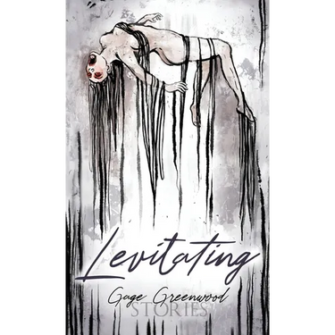 Levitating: Stories